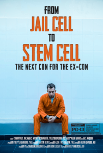 From Jail Cell to Stem Cell 