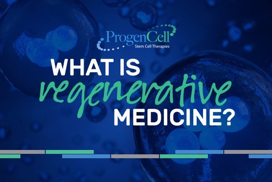 What Is Regenerative Medicine?
